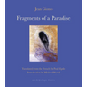 Fragments of a Paradise