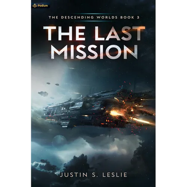 The Last Mission: A Military Sci-Fi Adventure