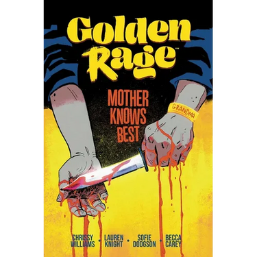 Golden Rage Volume 2: Mother Knows Best