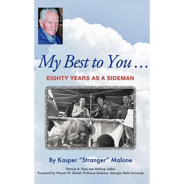 My Best to You ...: Eighty Years as a Sideman