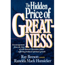 The Hidden Price of Greatness