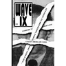 Wave IX