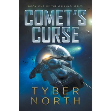 Comet's Curse: Galahad Series Book One: Galahad Book