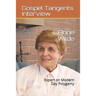 Anne Wilde: Expert on Modern Day Polygamy