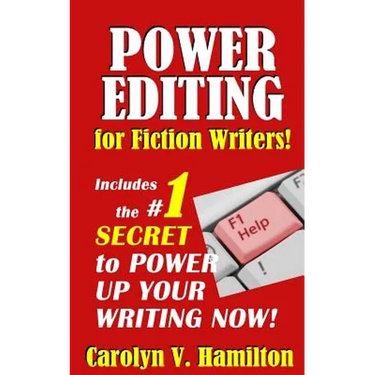 Power Editing For Fiction Writers: Includes the number 1 secret to power up your writing now!