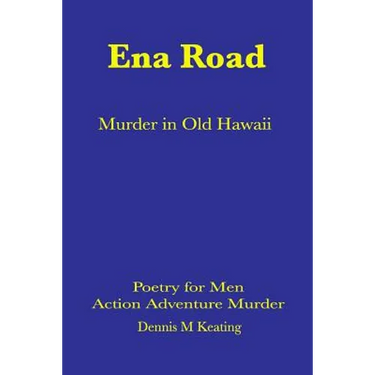 Ena Road: Murder in Old Honolulu