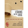 Lesbians on the Loose: Crime Writers on the Lam