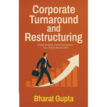 Corporate Turnaround and Restructuring Bharat Gupta Business & Finance Book India