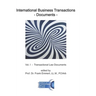 International Business Transactions - Documents: Vol. I - Transactional Law Documents