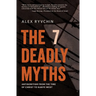 The 7 Deadly Myths: Antisemitism from the Time of Christ to Kanye West