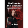 Traitors in the Gestapo