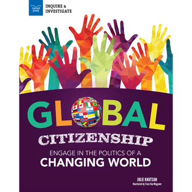 Global Citizenship: Engage in the Politics of a Changing World