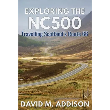 Exploring the NC500: Travelling Scotland's Route 66
