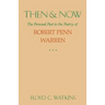 Then and Now: The Personal Past in the Poetry of Robert Penn Warren
