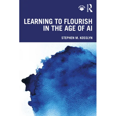 Learning to Flourish in the Age of AI
