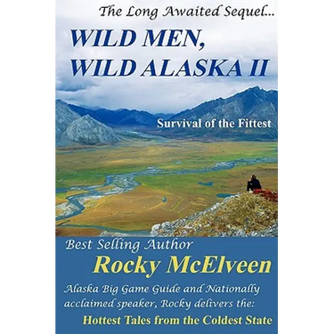 Wild Men, Wild Alaska II: The Survival of the Fittest