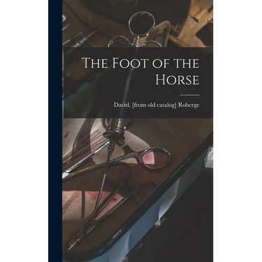 The Foot of the Horse