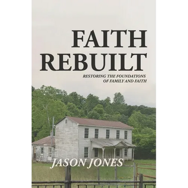 Faith Rebuilt