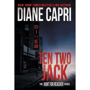 Ten Two Jack: The Hunt for Jack Reacher Series