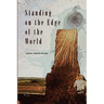Standing on the Edge of the World