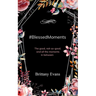 #BlessedMoments
