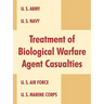 Treatment of Biological Warfare Agent Casualties