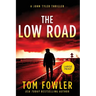 The Low Road: A John Tyler Thriller (Large Print edition)