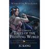 Scions of the Black Lotus: The Complete Tales of the Floating World: A Legends of Tivara Epic Sword and Sorcery