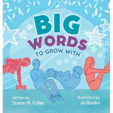 Big Words to Grow With