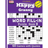 Happy Granny WORD FILL-IN Puzzle Book 3
