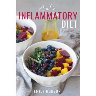 Anti-Inflammatory Diet: A 30 Day Meal Plan to Reduce Inflammation and Heal Your Body with Simple, fast, delicious and Healthy Recipes