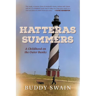 Hatteras Summers: A Childhood on the Outer Banks