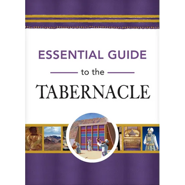 Essential Guide to the Tabernacle