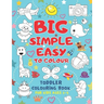 Big Simple Easy To Colour Toddlers Colouring Book For Kids Ages 2-4: Toddler Learning Activieties. Arts and crafts for kidsKids Ages 2-4 2-5 1-3. Earl