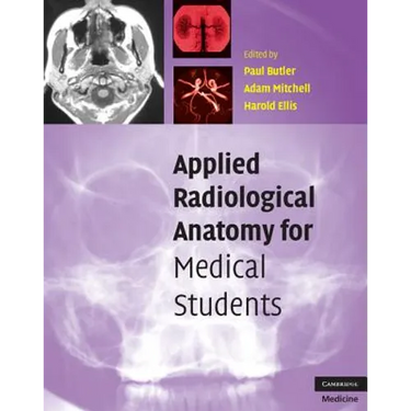 Applied Radiological Anatomy for Medical Students