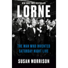Lorne: The Man Who Invented Saturday Night Live