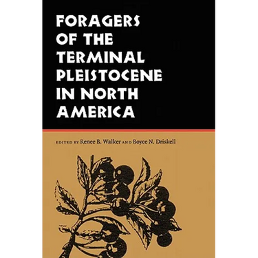 Foragers of the Terminal Pleistocene in North America