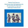 Marine Corps Interwar Period Innovation and Implications for the Upcoming Post Operation Enduring Freedom Period