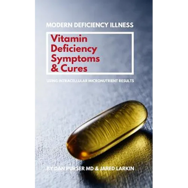 Vitamin Deficiency Symptoms & Cures: Modern Deficiency Illness - Using Intracellular Micronutrient Results - Vitamin Deficiencies can cause: diabetes,