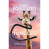 A Sky Populated by Tongues