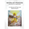 Book of Prayers: A Collection of Dear and Special Prayers