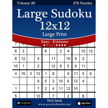 Large Sudoku 12x12 Large Print - Easy to Extreme - Volume 20 - 276 Puzzles