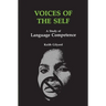 Voices of the Self: A Study of Language Competence