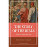 Hurlbut's story of the Bible: Easy to Read Layout - Illustrated in Color