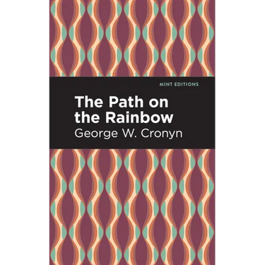 The Path on the Rainbow: An Anthology of Songs and Chants from the Indians of North America