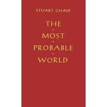 The Most Probable World
