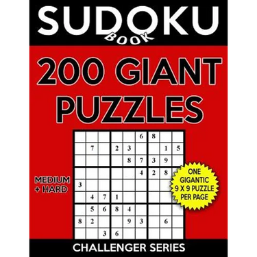 Sudoku Book 200 GIANT Puzzles, 100 Medium and 100 Hard: Sudoku Puzzle Book With One Large Print Gigantic Puzzle Per Page and Two Levels of Difficulty