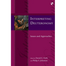 Interpreting Deuteronomy: Issues and Approaches