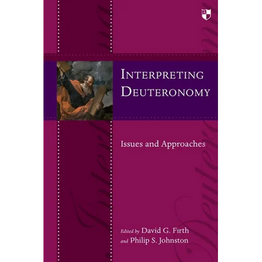 Interpreting Deuteronomy: Issues and Approaches