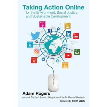Taking Action Online for the Environment, Social Justice, and Sustainable Development